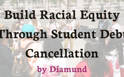 Build Racial Equity Through Student Debt Cancellation