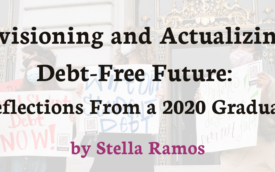 Envisioning and Actualizing a Debt-Free Future: Reflections From a 2020 Graduate